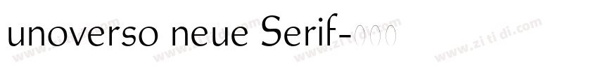 unoverso neue Serif字体转换